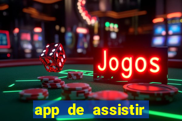 app de assistir jogo ao vivo gratis